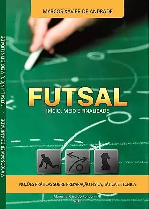 livro futsal inicio meio e finalidade D NQ NP 779361 MLB27373714337 052018 F - Livros